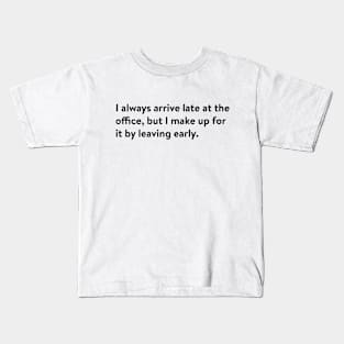 Work work work Kids T-Shirt